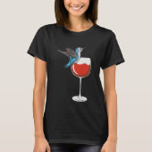 Hummingbird Wine Drinking Birdwatching T-shirt (Voorkant)