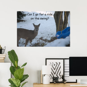 Humor Baby Buck Snow Blue Baby Swing Poster