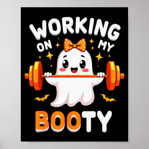 Humor Boo Werkt Aan Mijn Kont Gym Fitness Hallowee Poster