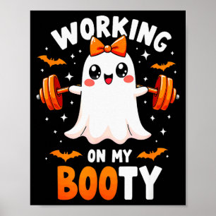 Humor Boo Werkt Aan Mijn Kont Gym Fitness Hallowee Poster
