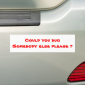 Humor-bumperstickers: beest iemand anders bumpersticker (Op auto)