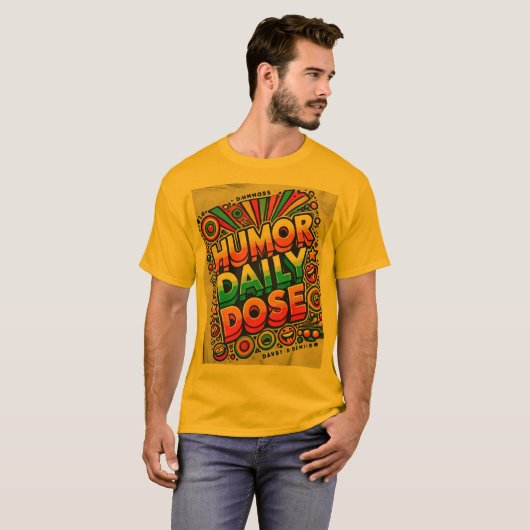 Humor Dagelijkse Dosis" Levendig T-shirt design (Voorkant volledig)