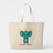 Humor Design Funny Elephants Never Forget Grote Tote Bag (Achterkant)