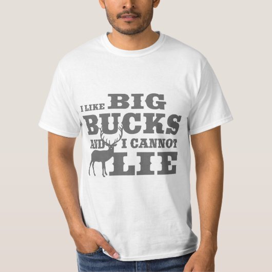 Humor die ik leuk vind aan BIg Bucks T-shirt (Voorkant)