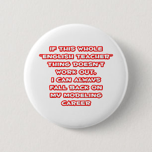 Humor Engelse leraar ... Modelleraar Ronde Button 5,7 Cm