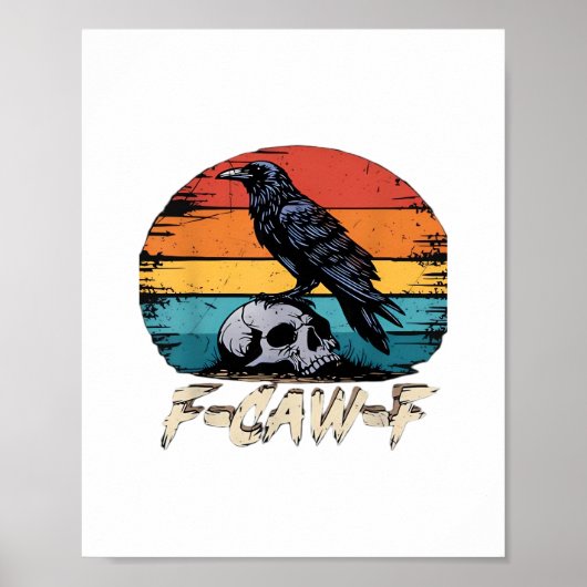 Humor F-Caw-F Gothic Funny Crow Essential Retro St Poster (Voorkant)