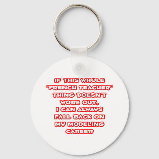 Humor Franse leraar ... Modelleraar Sleutelhanger