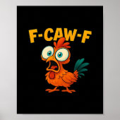 Humor Funny Crow F-Caw-F Gothic Poster (Voorkant)