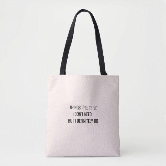 Humor funny sarcasm witty quote Tote Bag (Voorkant)