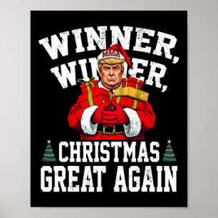 Humor Funny Trump Winner Christmas Great Ag Poster