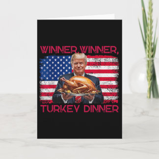 Humor Funny Trump Winner Winner Turkey Dinner Than Kaart