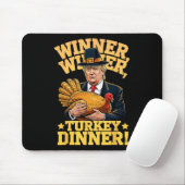Humor Funny Trump Winner Winner Turkey Dinner Than Muismat (Met muis)