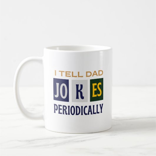 Humor Geeky Charm I Tell Dad Jokes Periodically  Koffiemok (Links)