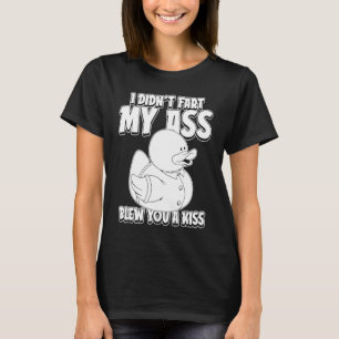 Humor Goose Duck I Didnt Fart My Butt Blew Y T-shirt