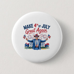 Humor Grappig Trump Maak 4 Juli Weer Groot Mannen Ronde Button 5,7 Cm