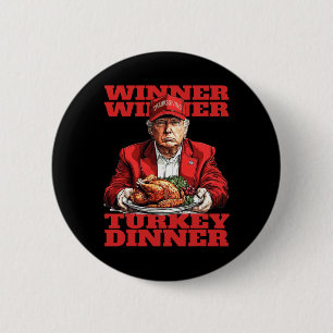 Humor Grappig Trump Winnaar Winnaar Kaledinersmaal Ronde Button 5,7 Cm