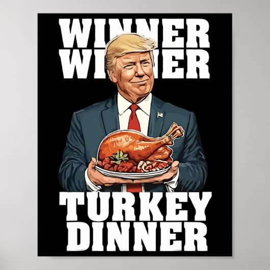 Humor Grappig Trump Winner Turkije Diner dan Poster (Voorkant)
