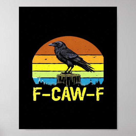 Humor Grappige Kraai F-Caw-F Gotisch Poster (Voorkant)