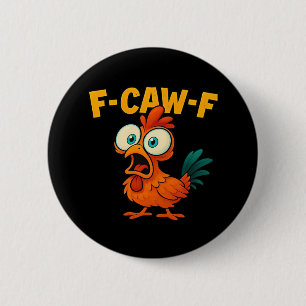 Humor Grappige Kraai F-Caw-F Gotisch Ronde Button 5,7 Cm