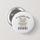 Humor hartchirurgie ronde button 5,7 cm (Voorkant /achterkant)