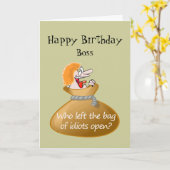 Humor Idioot Free Birthday voor uw baas Kaart (Gele Bloem)