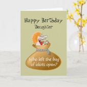Humor Idiot Free Birthday for your Daughter Kaart (Gele Bloem)