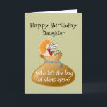 Humor Idiot Free Birthday for your Daughter Kaart<br><div class="desc">Is your Daughter stressed?  Here's an Humorous Idiot Free Birthday card wish for your Daughter</div>