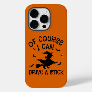 Humor Ik kan rijden een stick quote Halloween Case-Mate iPhone 14 Pro Hoesje