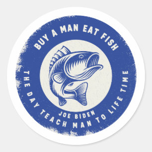 Humor Koop een Man Eet vis De dag leert Man een le Ronde Sticker