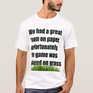 Humor, meme, grap, sport, voetbal, football t-shirt