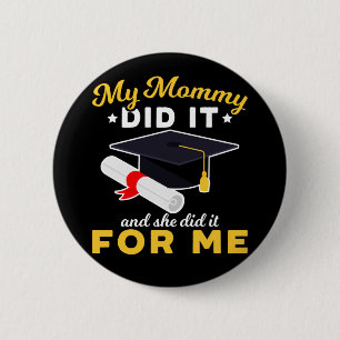 Humor Moeder Afstuderen Funny Ma Afstuderen Ronde Button 5,7 Cm