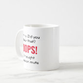 Humor | OEPS, IK DACHT DAT IK STIL WAS Koffiemok (Voorkant links)