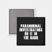 Humor Paranormale Onderzoekers (Wit) Magneet (Voorkant / Achterkant)