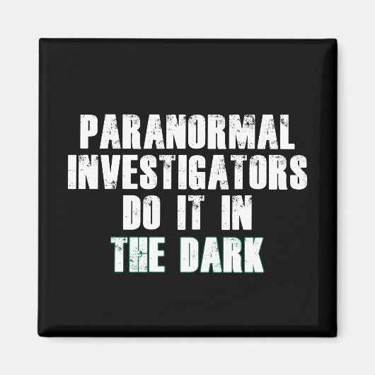 Humor Paranormale Onderzoekers (Wit) Magneet (Voorkant)