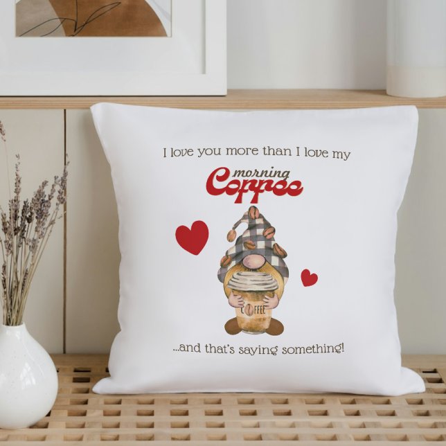 Humor Quote Gnome Coffee Funny Valentijnsdag Gift Kussen (Creator heeft geüpload)
