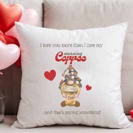 Humor Quote Gnome Coffee Funny Valentijnsdag Gift Kussen