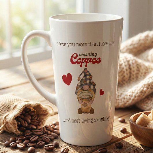 Humor Quote Gnome Coffee Funny Valentijnsdag Gift Latte Mok