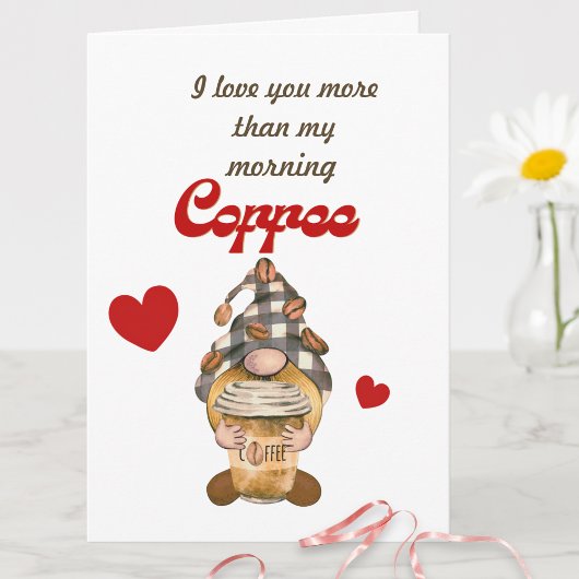 Humor Quote Schattigee Gnome Coffee Funny Valentij Kaart