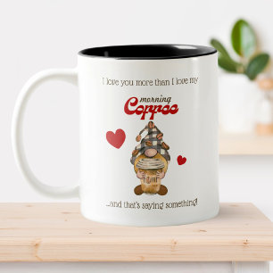 Humor Quote Schattigee Gnome Coffee Funny Valentij Tweekleurige Koffiemok