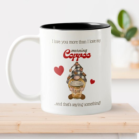 Humor Quote Schattigee Gnome Coffee Funny Valentij Tweekleurige Koffiemok