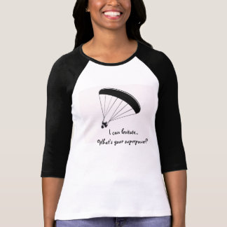 Humor shirt van de Paraglider, wat is uw superkrac