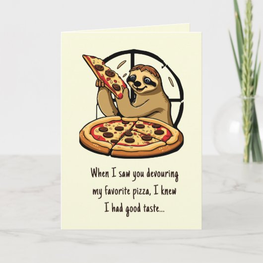 Humor Sloth Sarcastic Pizza Grappige Valentijnsdag Kaart (Voorkant)