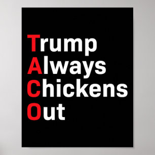 Humor taco trump altijd weg poster