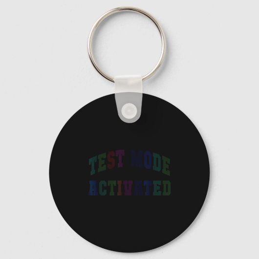 Humor testmodus geactiveerd testdag leraar sleutelhanger (Voorkant)