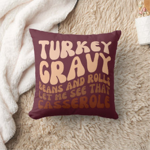Humor Thanksgiving kalkoen jus bonen en broodjes Kussen