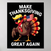 Humor Trump Turkije maakt Thanksgiving weer groot Poster (Voorkant)
