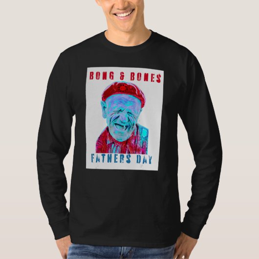 Humor Vaderdag Meme Bong En Botten Kleding 2 T-shirt (Voorkant)