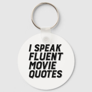 Humor van de filmoverloop waar ik fluent Movie Quo Sleutelhanger