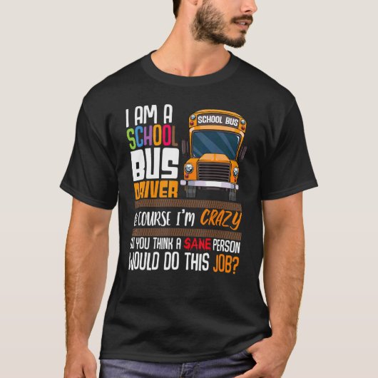 Humor van de stuurschool Passion Bus Sarcastic Pro T-shirt (Voorkant)