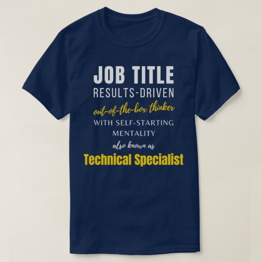 Humor van de technische specialist Medewerker Care T-shirt (Design voorkant)